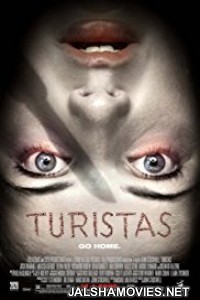 Turistas (2006) Dual Audio Hindi Dubbed Movie