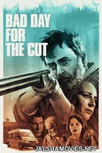 Bad Day for the Cut (2017) English Movie