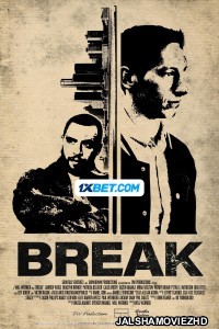 Break (2024) Bengali Dubbed Movie