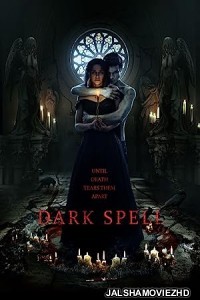 Dark Spell (2021) Hindi Dubbed