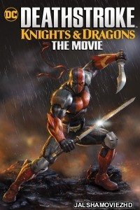 Deathstroke Knights Dragons (2020) English Movie