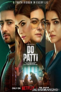 Do Patti (2024) Hindi Movie