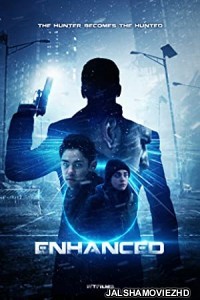 Enhanced (2019) English Movie