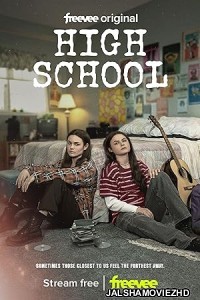 High School (2022) Hindi Web Series Amazon Freevee Original