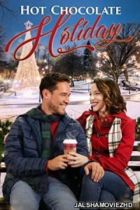 Hot Chocolate Holiday (2020) Hindi Dubbed