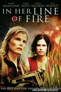 In Her Line of Fire (2006) Hindi Dubbed