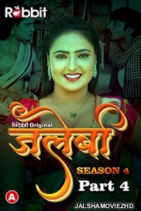 Jalebi (2023) Season 4 Part 4 RabbitMovies Original