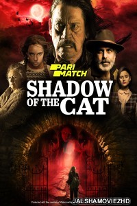 La Sombra Del Gato (2021) Hollywood Bengali Dubbed