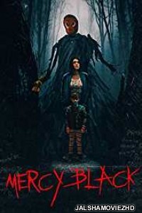 Mercy Black (2019) English Movie