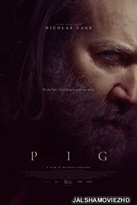 Pig (2021) English Movie