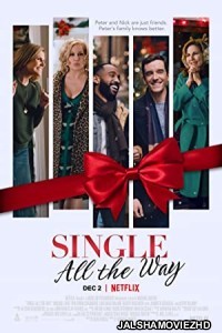 Single All the Way (2021) Hindi Dubbed