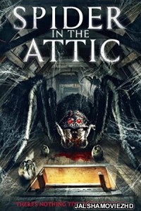 Spider In the Attic (2021) Hindi Dubbed