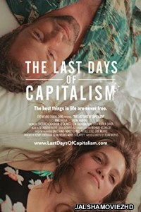 The Last Days of Capitalism (2020) English Movie