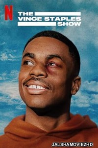 The Vince Staples Show (2024) Hindi Web Series Netflix Original