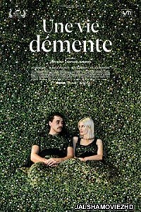 Une vie demente (2020) Hindi Dubbed